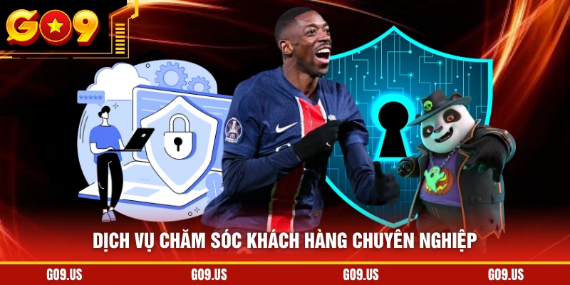 Dịch vụ chăm sóc khách hàng chuyên nghiệp