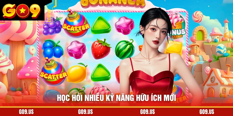 Học hỏi nhiều kỹ năng hữu ích mới