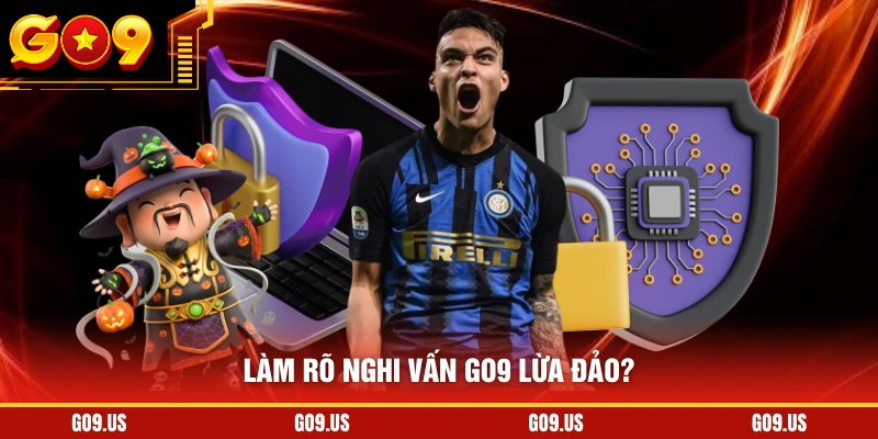 Làm rõ nghi vấn GO9 lừa đảo?