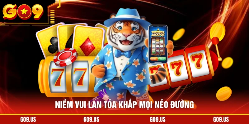 Niềm vui lan tỏa khắp mọi nẻo đường