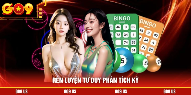 Rèn luyện tư duy phân tích kỹ