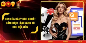 GO9 Lừa Đảo? Góc Khuất Cần Được Làm Sáng Tỏ Cho Hội Viên